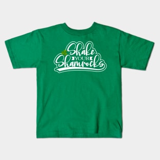 Shake Your Shamrock Tees Kids T-Shirt